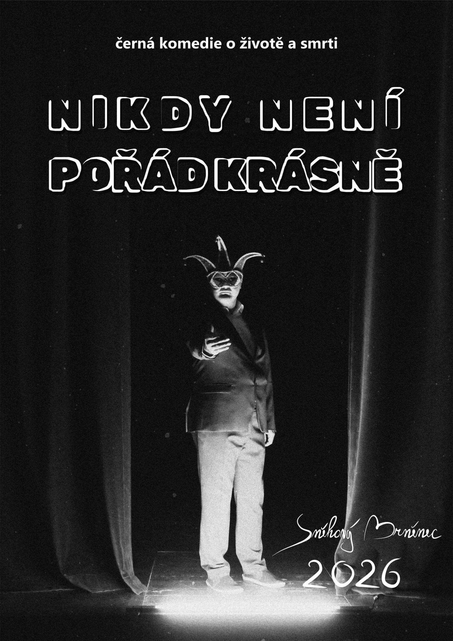 Nikdy není pořád krásně